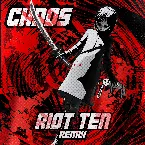 Pochette CHAOS (Riot Ten Remix)