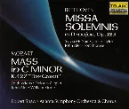 Pochette Beethoven: Missa Solemnis in D major, op. 123 / Mozart: Mass in C minor, K. 427 "The Great"
