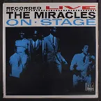 Pochette The Miracles Recorded Live on Stage