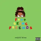 Pochette Fuck Being Friends