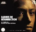 Pochette Larmes de Résurrection