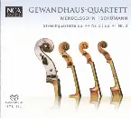Pochette Mendelssohn: Streichquartett, op. 44 Nr. 3 / Schumann: Streichquartett, op. 41 Nr. 3