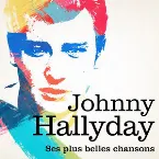 Pochette Johnny Hallyday - Ses plus belles chansons