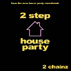Pochette 2 Step (From The New “House Party” Original Motion Picture Soundtrack)