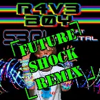 Pochette R4V3 B0Y (Future Shock remix)
