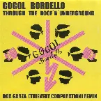 Pochette Through the Roof 'n' Underground (Rob Garza remix 2013)