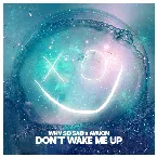 Pochette Don't wake me up