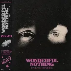 Pochette Wonderful Nothing (Mura Masa’s Do Ya Thing Tiger mix)