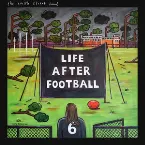 Pochette Life After Football