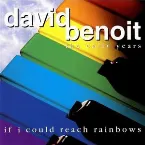 Pochette The Early Years: If I Could Reach Rainbows