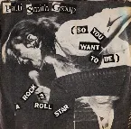 Pochette So You Want to Be a Rock 'n' Roll Star