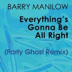 Pochette Everything’s Gonna Be All Right (Party Ghost remix)