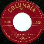 Pochette Love Is a Golden Ring / There's Not a Moment to Spare