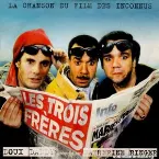 Pochette La Chanson du film des Inconnus : Les Trois Frères