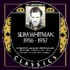Pochette The Chronogical Classics: Slim Whitman 1956-1957