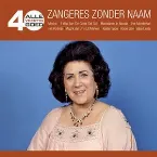 Pochette Alle 40 goed: Zangeres Zonder Naam