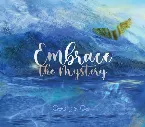 Pochette Embrace the Mystery