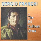 Pochette Sergio Franchi on The Ed Sullivan Show