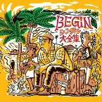 Pochette BEGIN シングル大全集