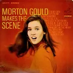 Pochette Morton Gould Makes the Scene