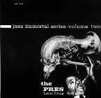 Pochette Jazz Immortal Series - Volume 2 - The Pres