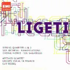 Pochette String Quartets 1 & 2 / Lux Aeterna / Ramifications / Choral Works / Six Bagatelles