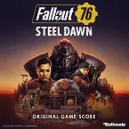 Pochette Fallout 76: Steel Dawn (Original Game Score)