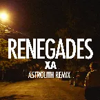 Pochette Renegades (Astrolith remix)
