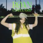Pochette Roan Unreleased