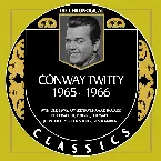 Pochette The Chronogical Classics: Conway Twitty 1965-1966