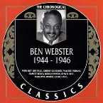 Pochette The Chronological Classics: Ben Webster 1944-1946