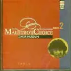 Pochette Maestro's Choice - Zakir Hussain