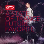 Pochette A State of Trance: Future Favorite - Best of 2020