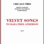 Pochette Velvet Songs (To Baba Fred Anderson)