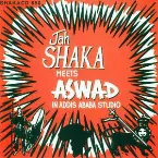 Pochette Jah Shaka meets Aswad in Addis Ababa Studio