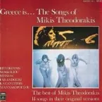 Pochette Greece Is... The Songs Of Mikis Theodorakis