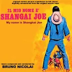 Pochette Il mio nome e' Shangai Joe