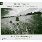 Pochette Plaisir d'amour : Chansons & romances de la France d’autrefois