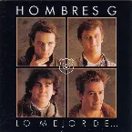 Pochette Lo mejor de Hombres G