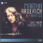 Pochette Martha Argerich and Friends Live from the Lugano Festival 2015