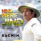 Pochette Hind Mere Jind (From "Sachin - A Billion Dreams")
