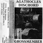 Pochette Agathocles / Dischord / Grossmember / O.P.C.