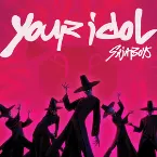 Pochette Your Idol (from the Netflix film KPop Demon Hunters)