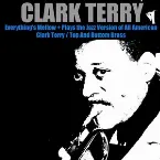 Pochette Everything's Mellow + Plays the Jazz Version of All American / Clark Terry / Top and Bottom Brass
