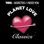 Pochette Addicted / I Need You
