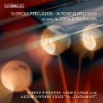 Pochette Glorious Percussion / In tempus praesens