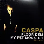 Pochette Floor Dem / My Pet Monster