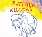 Pochette Buffalo Killers