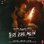 Pochette Tere Ishk Mein (From "Tere Ishk Mein")