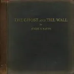 Pochette The Ghost and the Wall